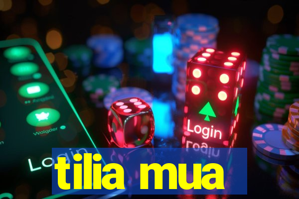 tilia mua